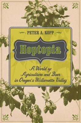 Peter A. Kopp - Hoptopia, Häftad