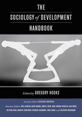 Gregory Hooks - Sociology of Development Handbook, Inbunden