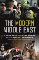 bokomslag The Modern Middle East, Third Edition