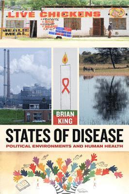 Brian King - States of Disease, Häftad