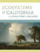 Harold Mooney, Erika Zavaleta - Ecosystems of California, Inbunden