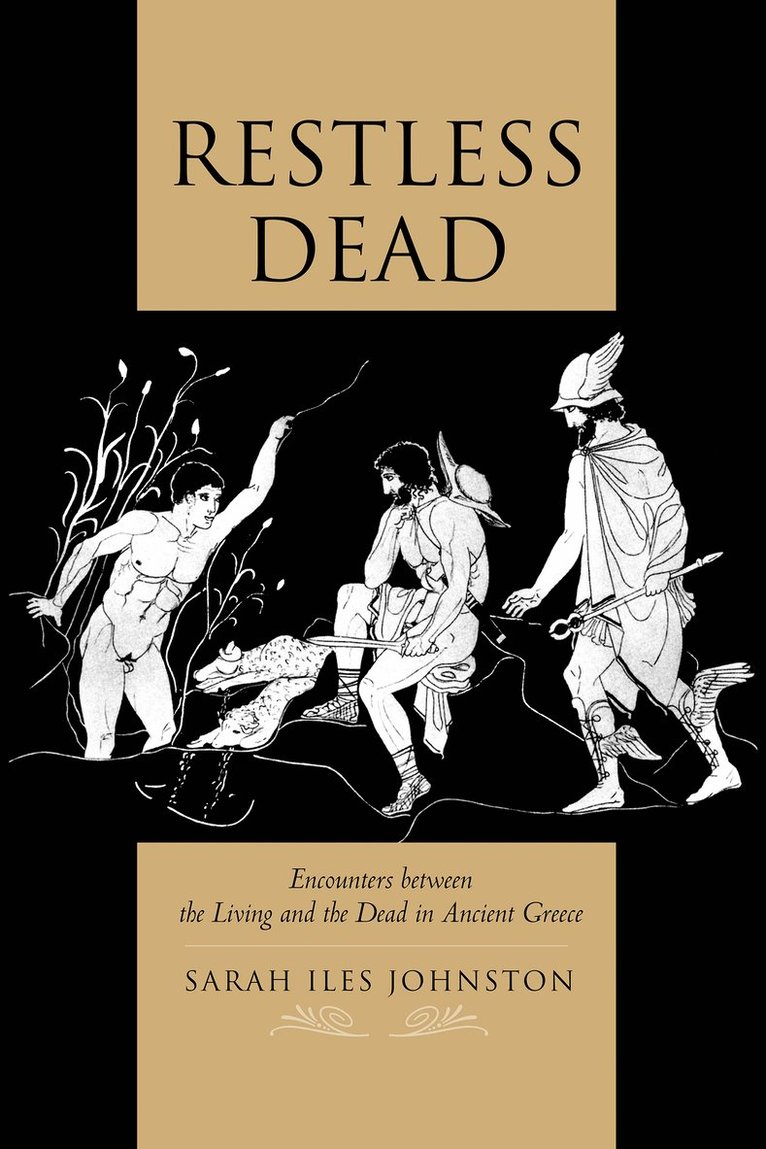Sarah Iles Johnston - Restless Dead, Häftad