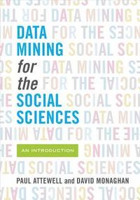 bokomslag Data Mining for the Social Sciences