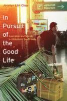 In Pursuit of the Good Life 1