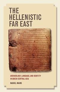 bokomslag The Hellenistic Far East