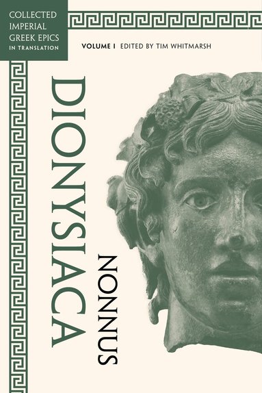 Nonnus, Tim Whitmarsh - Dionysiaca, Inbunden