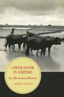 Andrew Stephen Sartori - Liberalism in Empire, Häftad