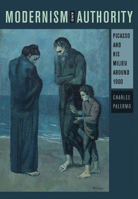 Charles Palermo - Modernism and Authority, Inbunden