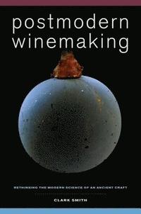 bokomslag Postmodern Winemaking