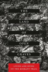 bokomslag The Land of Open Graves