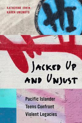 bokomslag Jacked Up and Unjust