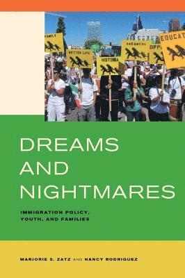 Marjorie S. Zatz, Nancy Rodriguez - Dreams and Nightmares, Häftad