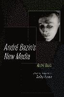 bokomslag Andre Bazin's New Media
