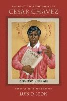 Political Spirituality of Cesar Chavez 1