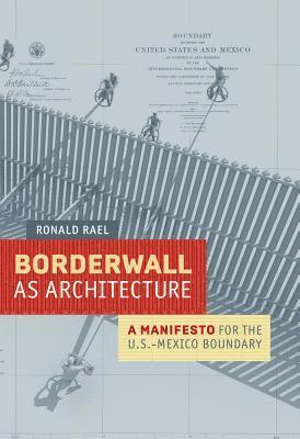 Borderwall as Architecture 1