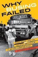 Why Busing Failed 1