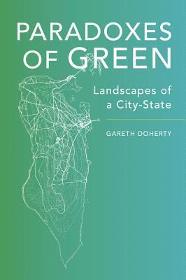 Gareth Doherty - Paradoxes of Green, Häftad