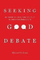 bokomslag Seeking Good Debate