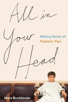 Mara Buchbinder - All in Your Head, Häftad