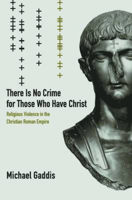 Michael Gaddis - There Is No Crime for Those Who Have Christ, Häftad
