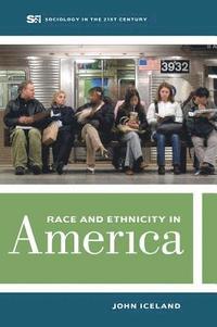 bokomslag Race and Ethnicity in America