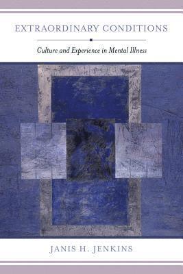 Janis H. Jenkins - Extraordinary Conditions, Häftad