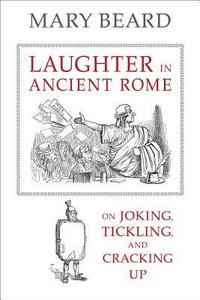 bokomslag Laughter in Ancient Rome