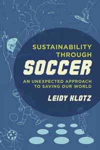 bokomslag Sustainability through Soccer