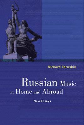 bokomslag Russian Music at Home and Abroad
