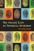 bokomslag Social Life of Forensic Evidence