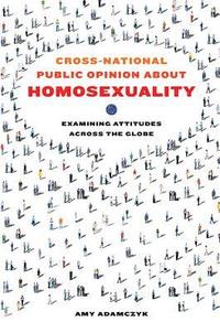 bokomslag Cross-National Public Opinion about Homosexuality