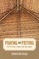 bokomslag Praying and Preying