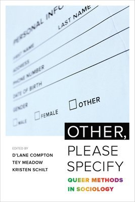 D'Lane R. Compton, Tey Meadow, Kristen Schilt - Other, Please Specify, Häftad