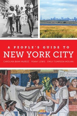 Carolina Bank Muñoz, Penny Lewis, Emily Tumpson Molina - People's Guide to New York City, Häftad