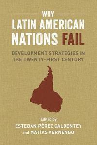bokomslag Why Latin American Nations Fail