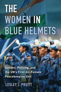 bokomslag The Women in Blue Helmets