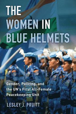 Lesley J. Pruitt - Women in Blue Helmets, Häftad