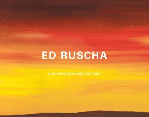 Ed Ruscha and the Great American West 1
