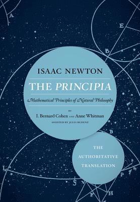 Isaac Newton - Principia: The Authoritative Translation, Häftad