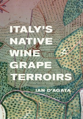 Italy's Native Wine Grape Terroirs 1