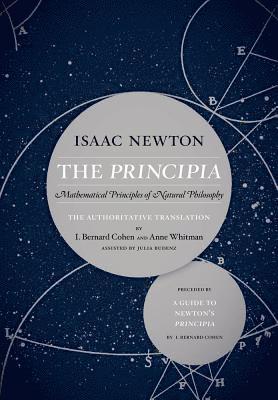 Isaac Newton, Julia Budenz - Principia: The Authoritative Translation and Guide, Inbunden