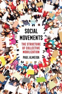 bokomslag Social Movements: The Structure of Collective Mobilization