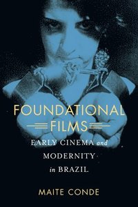 bokomslag Foundational Films