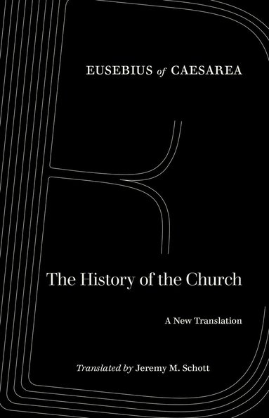 Eusebius of Caesarea - History of the Church, Häftad