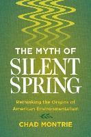 Myth of Silent Spring