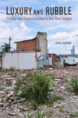 Erik Harms - Luxury and Rubble, Häftad