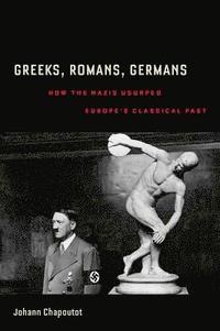 bokomslag Greeks, Romans, Germans