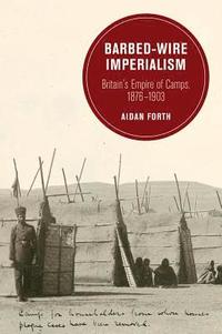 bokomslag Barbed-Wire Imperialism