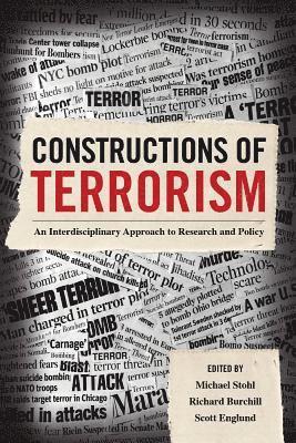 Michael Stohl, Richard Burchill, Scott Howard Englund, Dr. Richard Burchill - Constructions of Terrorism, Häftad