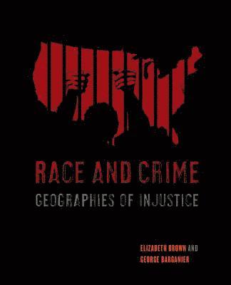 Elizabeth Brown, George Barganier - Race and Crime, Häftad